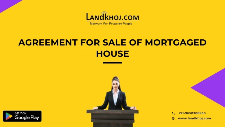 AGREEMENT FOR SALE OF MORTGAGED HOUSE