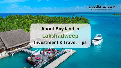 Buy land in Lakshadweep