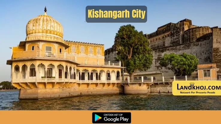 Investment Opportunities in Kishangarh City