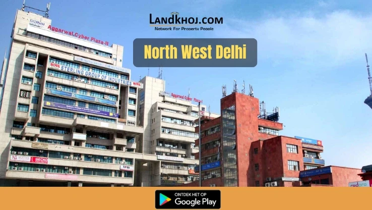 North West Delhi Real Estate