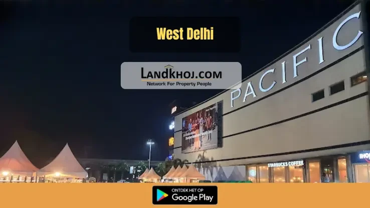 Living in West Delhi