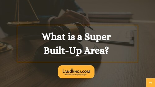 What is a Super Built-Up Area