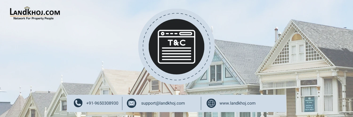 Landkhoj - TERMS AND CONDITIONS